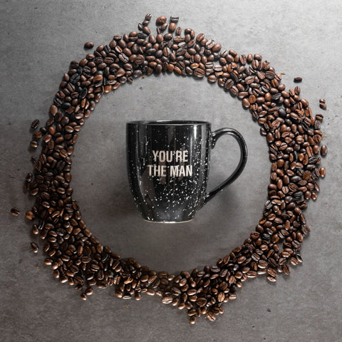 You're The Man Coffee Mug